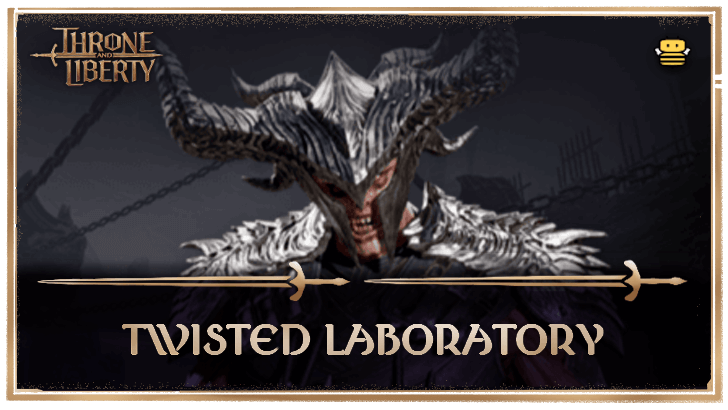 Throne and Liberty - Twisted Laboratory