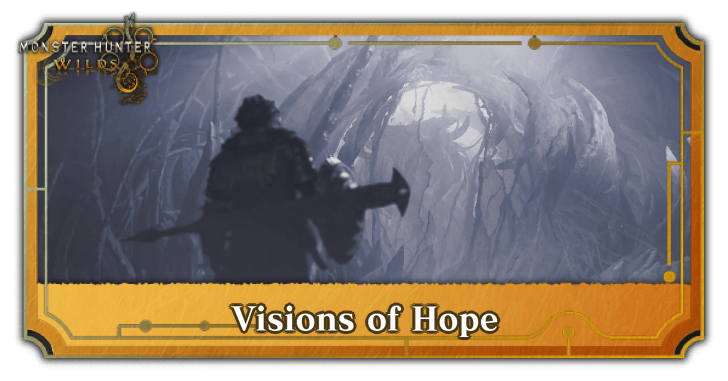 MH Wilds - Visions of Hope