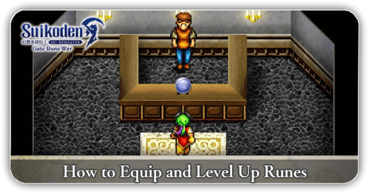 Suikoden I - How to Equip and Level Up Runes