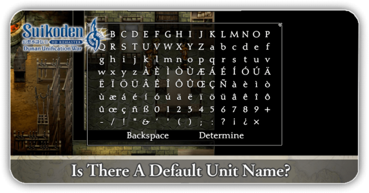 Suikoden 2 - Is There A Default Unit Name?