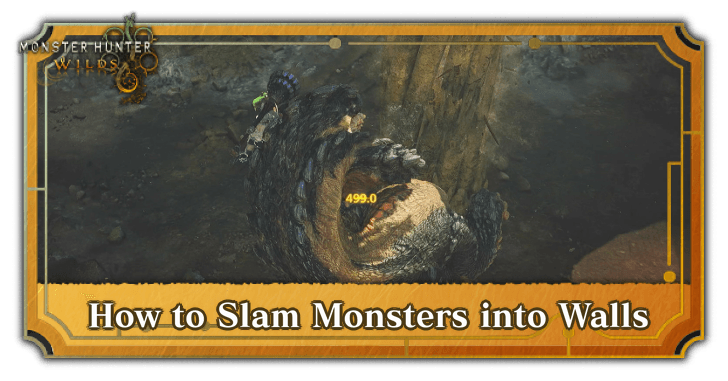Monster Hunter Wilds - How to Slam Monsters into Walls
