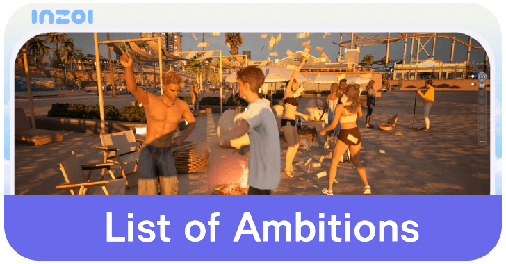 inZOI List of Ambitions