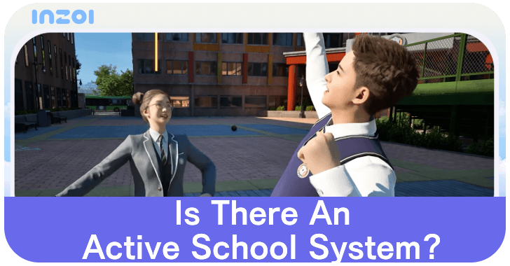 inZOI Is There An Active School System
