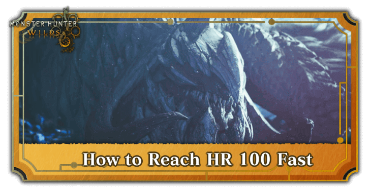 MH Wilds - How to Reach HR 100 Fast