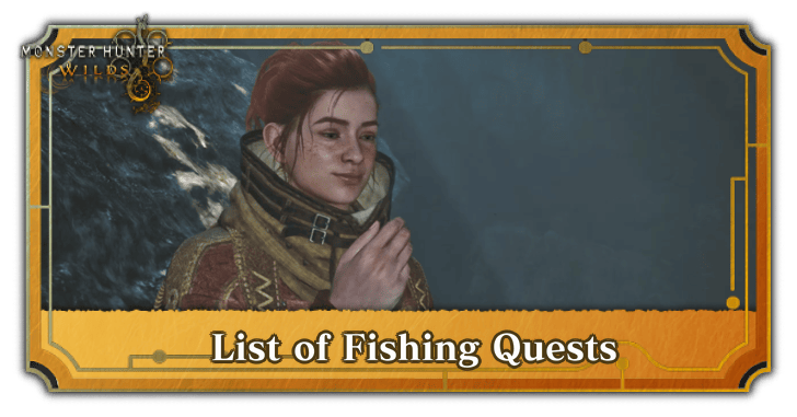 Monster Hunter Wilds - List of Fishing Quests