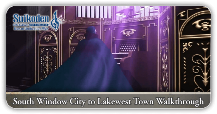 Suikoden 2 - South Window City to Lakewest Town Walkthrough