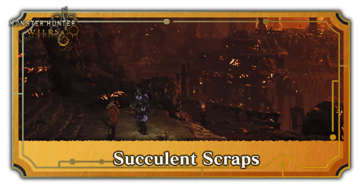 Monster Hunter Wilds - Succulent Scraps