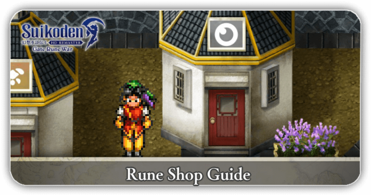 Suikoden 1 - Rune Shop Guide