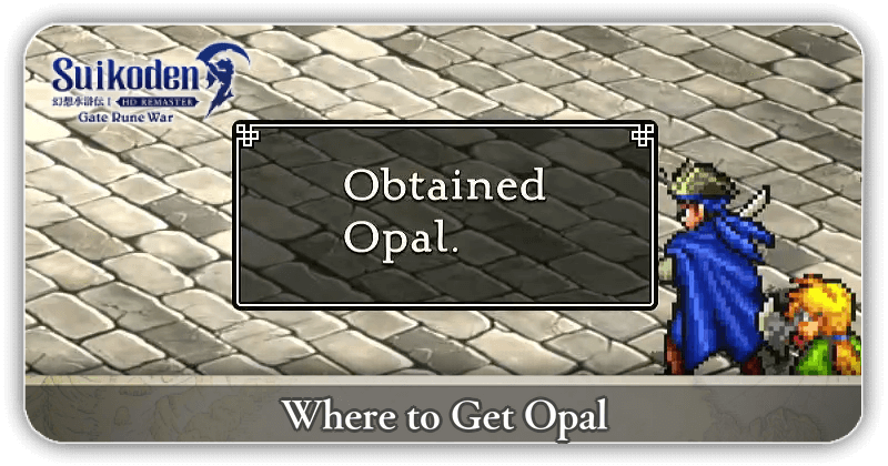 Suikoden 1 HD Remaster Where to Get Opal