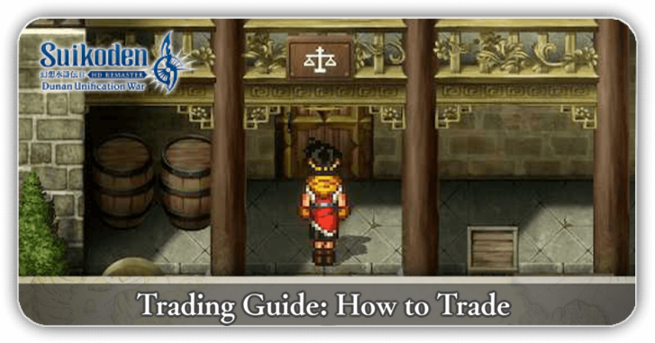 Suikoden 2 - Trading Guide and How to Unlock