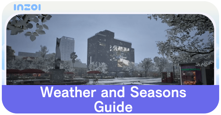 inZOI Weather and Seasons Guide
