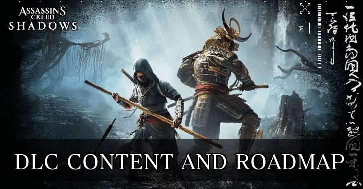 AC Shadows - DLC Content and Roadmap
