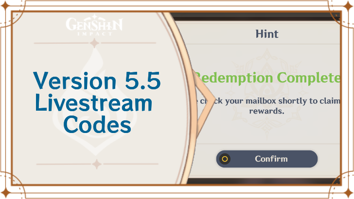 Genshin Impact - 5.5 Livestream Codes and Rewards
