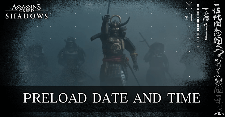 AC Shadows - Preload Date and Time