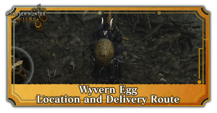 Monster Hunter Wilds - Wyvern Egg Location