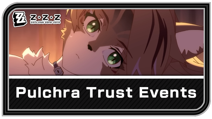 Zenless Zone Zero How to Increase Pulchra