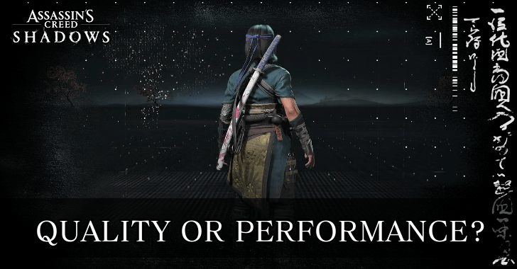 AC Shadows - Quality or Performance