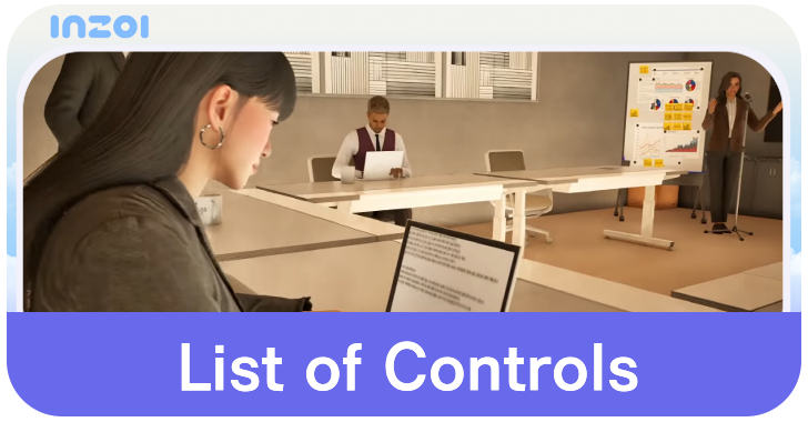 inZOI List of Controls