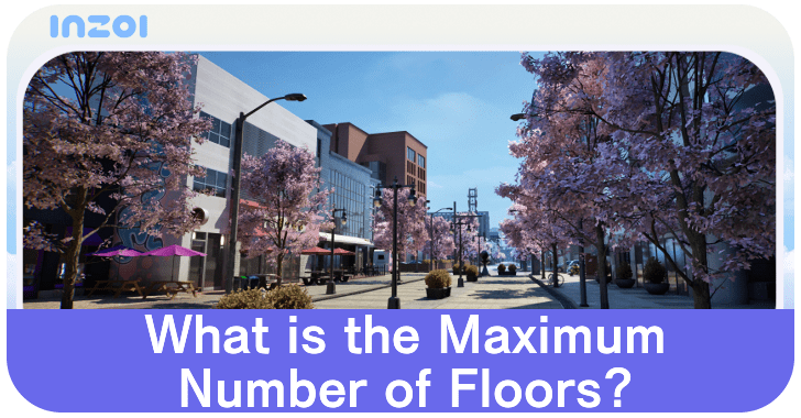 inZOI What is the Max Number of Floors?