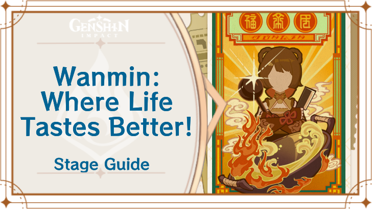 Genshin Impact - Wanmin Where Life Tastes Better! Stage 2 Guide