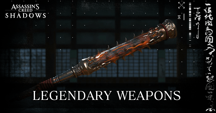 AC Shadows Legendary Weapons