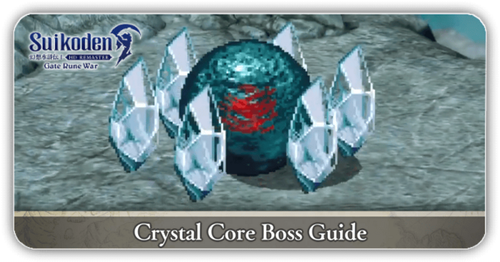 Suikoden I HD Remaster - Crystal Core Boss Guide
