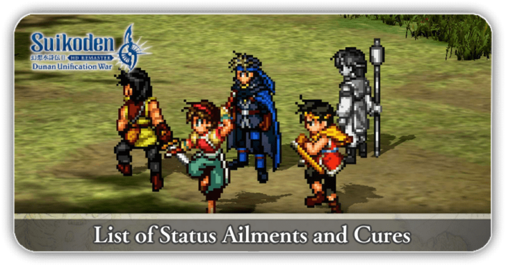Suikoden 2 -  List of Status Ailments and Cures