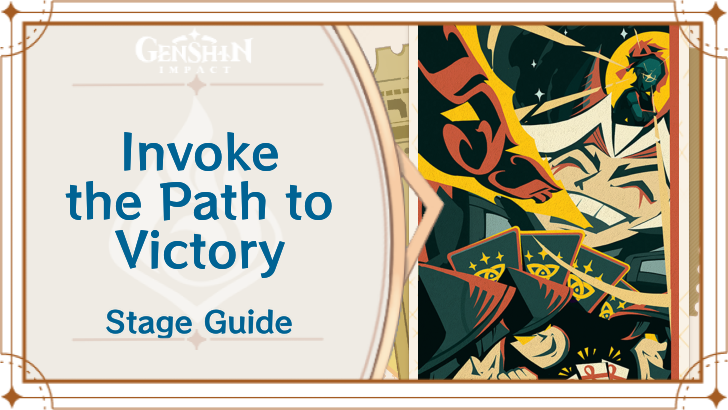 Genshin Impact - Invoke the Path to Victory Stage 3 Guide