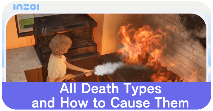 inZOI All Death Types and How to Cause Them
