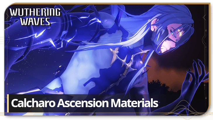 Calcharo Ascension Materials