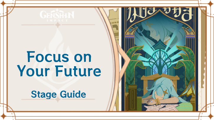 Genshin Impact - Focus on Your Future Stage 4 Guide