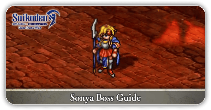 Shulen Sonya Shulen Boss Guide and How to Beat | Suikoden 1|Game8