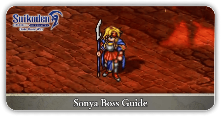 Suikoden I HD Remaster - Sonya Boss Guide