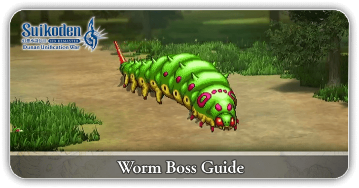 Suikoden 2 - Worm Boss Guide