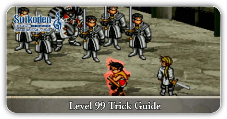Suikoden II - Level 99 Trick Guide