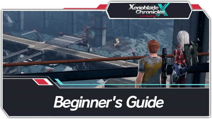 Xenoblade Chronicles X - Beginner