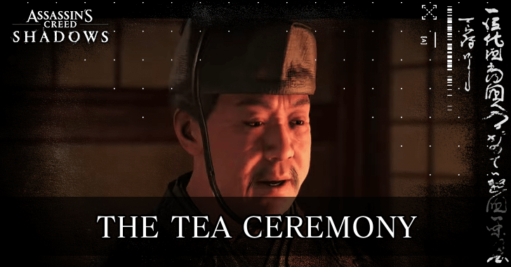 AC Shadows - The Tea Ceremony