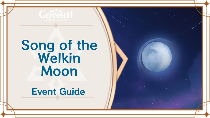 Genshin - Song of the Welkin Moon Web Event Guide