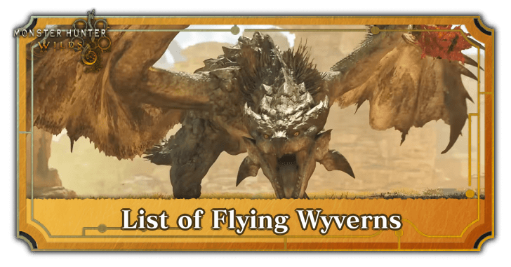 List of Flying Wyverns