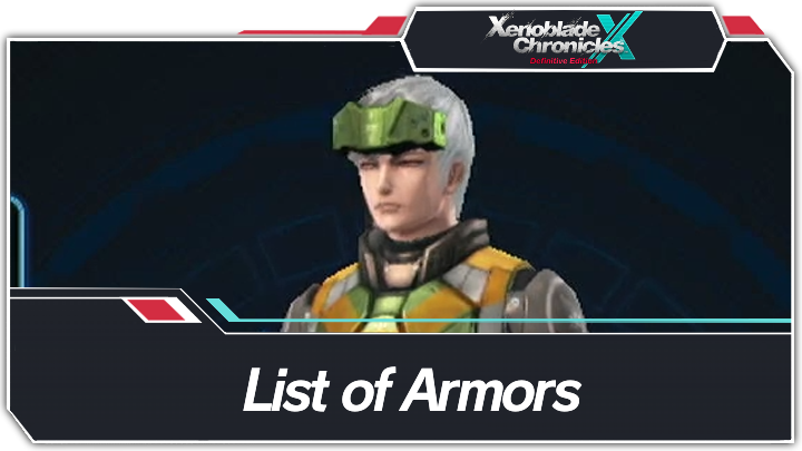 List of All Armor | Xenoblade Chronicles X: Definitive Edition｜Game8