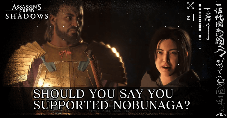 AC Shadows - Should You Say You Supported Nobunaga