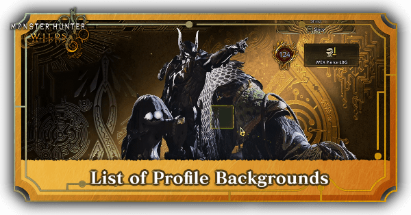 Monster Hunter Wilds List of Profile Backgrounds