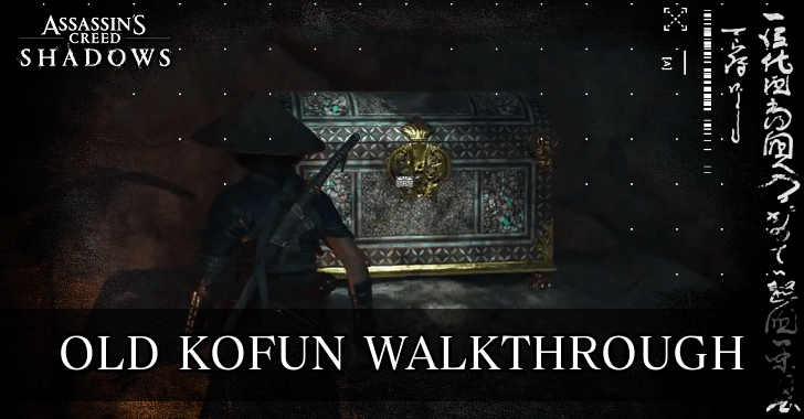 AC Shadows - Old Kofun Walkthrough