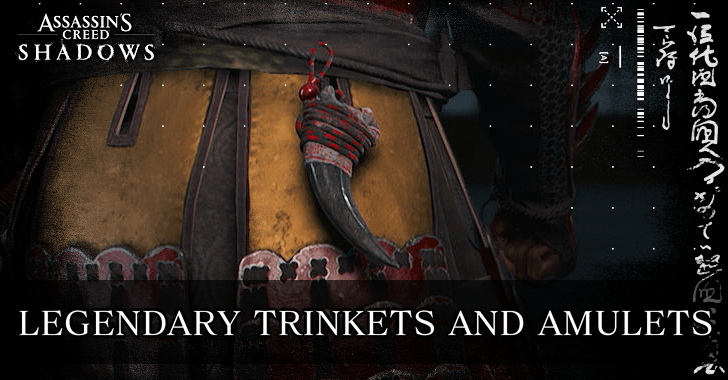 AC Shadows Legendary Trinkets and Amulets