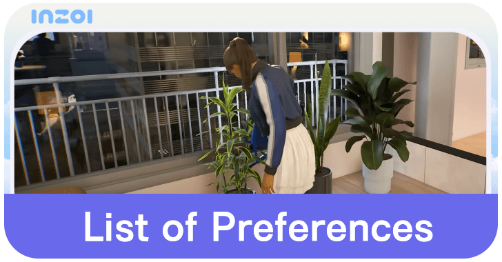 inZOI List of Preferences