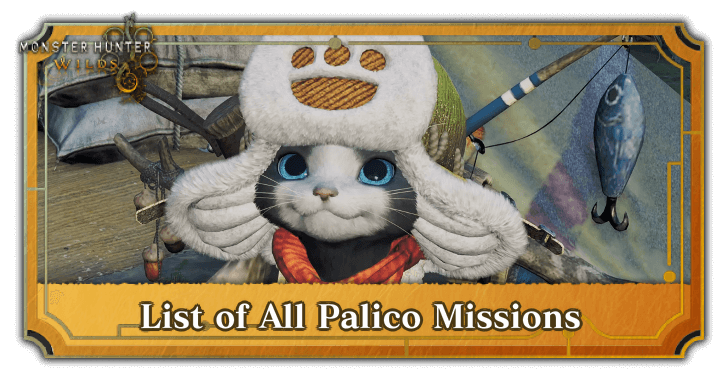 Monster Hunter Wilds - List of All Palico Missions