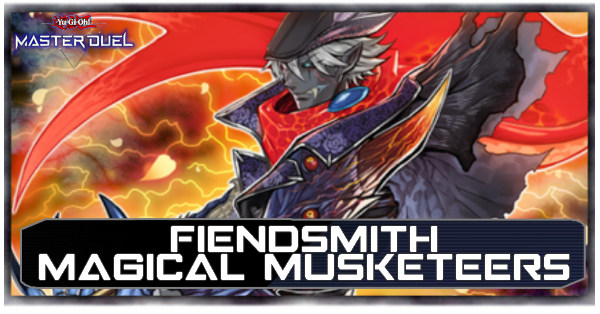 Master Duel - Fiendsmith Magical Musketeers