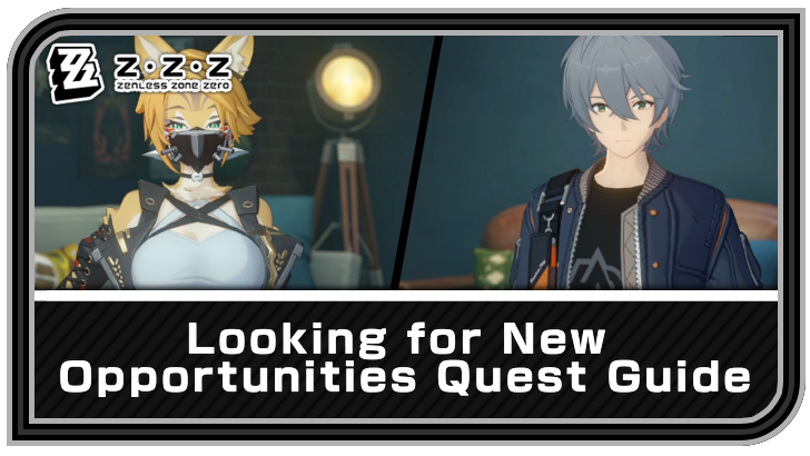 Zenless Zone Zero - Looking for New Opportunities Commission Guide