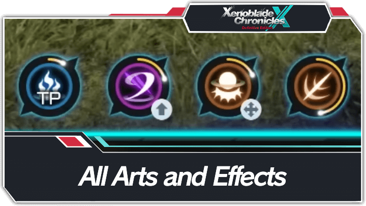 Xenoblade Chronicles X Definitive Edition All Arts and Effects