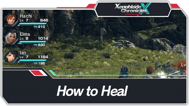 Xenoblade Chronicles X Definitive Edition - How to Heal
